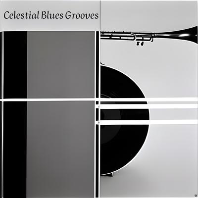 Celestial Blues Grooves's cover