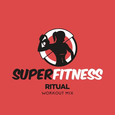 Ritual (Instrumental Workout Mix 134 bpm) By SuperFitness's cover