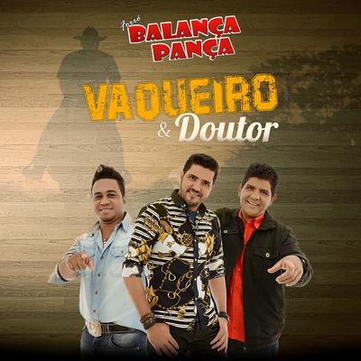 Vaqueiro e Doutor By Forró Balança Pança's cover