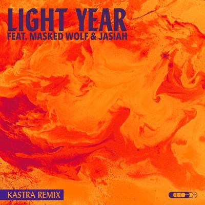 Light Year (feat. Masked Wolf & Jasiah) [Kastra Remix]'s cover