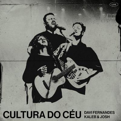 Até Que o Senhor Venha By Davi Fernandes, Kaleb e Josh, Davi Fernandes & Cultura do Céu's cover