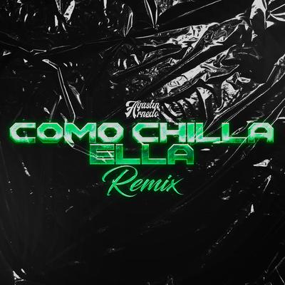 Como Chilla Ella (Tech House) - Remix's cover