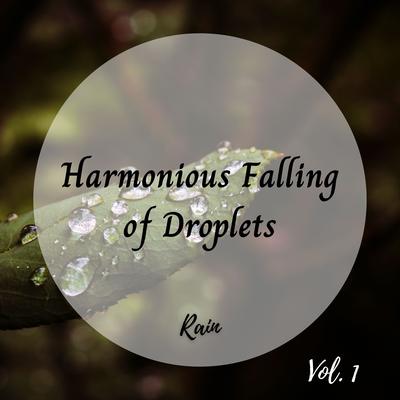 Rain: Harmonious Falling of Droplets Vol. 1's cover