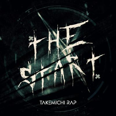 Takemichi Rap: The Start's cover