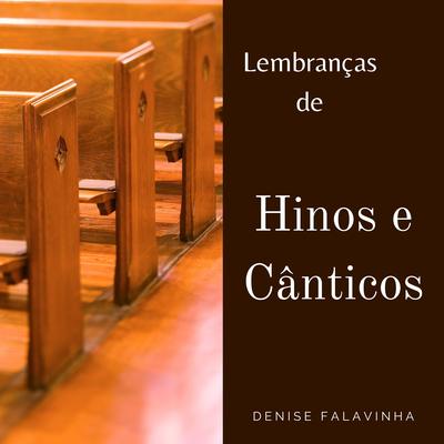 Oh vem, Senhor Jesus By Denise Falavinha's cover