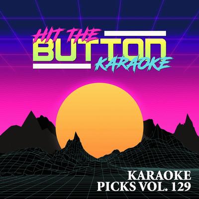Flowers (Originally Performed by Miley Cyrus) [Karaoke Version] By Hit The Button Karaoke's cover