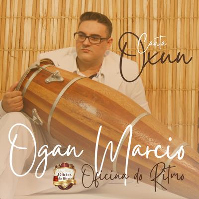 Ogan Marcio Canta Oxum's cover