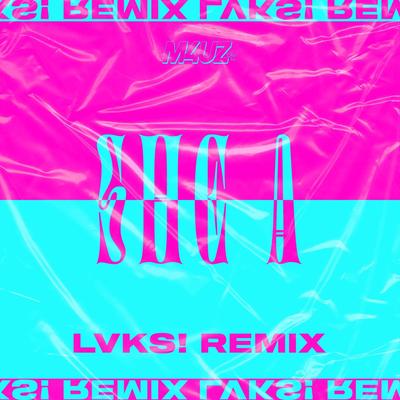 She A (LVKS! Remix) By M4Uz's cover