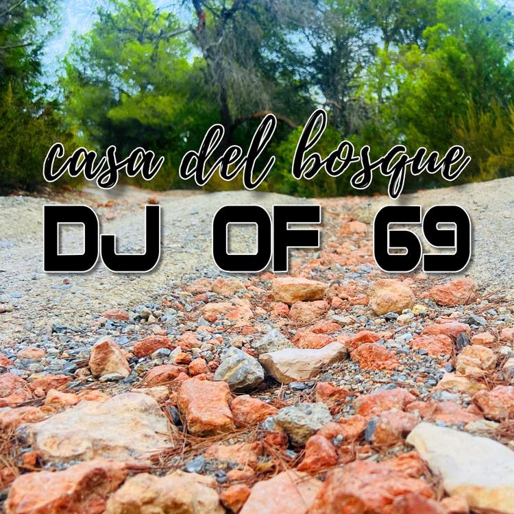 DJ of 69's avatar image