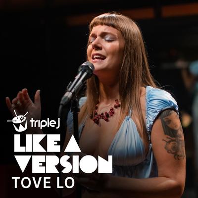 Dancing On My Own (triple j Like A Version) By Tove Lo's cover