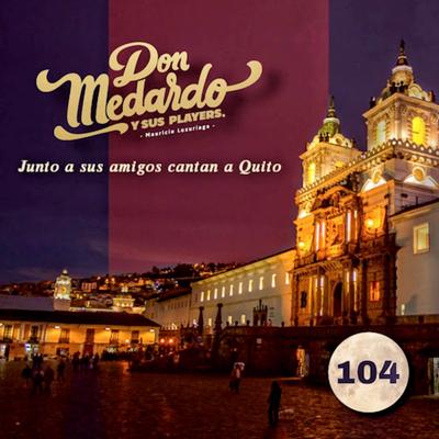 Junto a Sus Amigos Cantan a Quito's cover