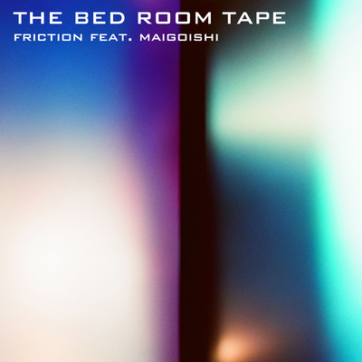 THE BED ROOM TAPE's cover