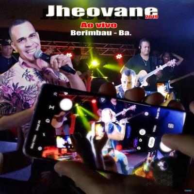 Ele Não Vai Mudar (Ao Vivo) By Jheovane's cover