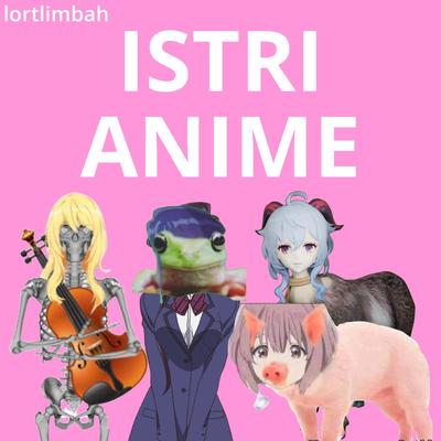 Istri Anime's cover