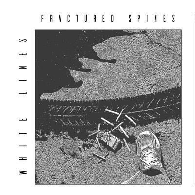 WHITE LINES // FRACTURED SPINES's cover