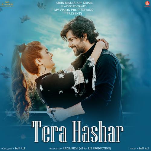 Tera Hashar Official TikTok Music album by Saif Ali Listening