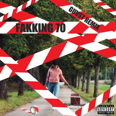 Fakking 70 (GUVST remix)'s cover