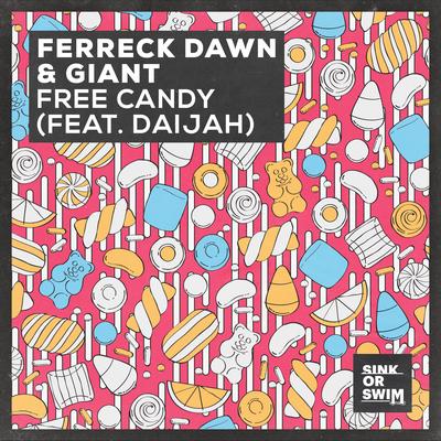 Free Candy (feat. DAIJAH) By Ferreck Dawn, Giant, Daijah's cover