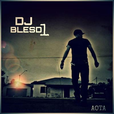 DJ Blesd1's cover