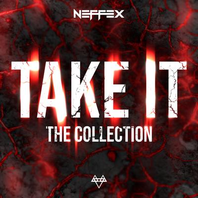 Take It By NEFFEX's cover