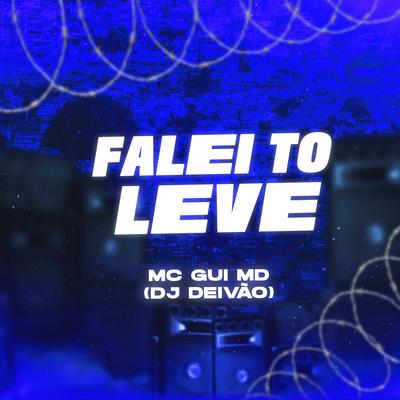 Falei Tô Leve's cover
