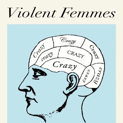 Crazy By Violent Femmes's cover