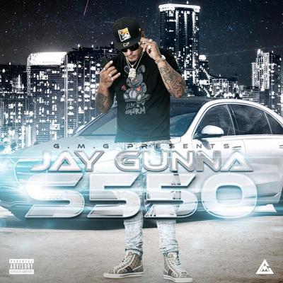 S550 By Jay Gunna's cover