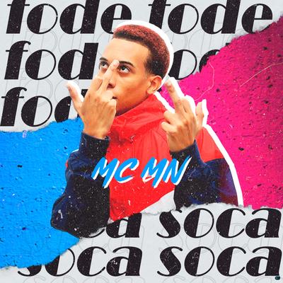 Fode Fode Vs Soca Soca (feat. DJ Rafinha DZ7, DJ Paulinho Único & MC Hyatta) (feat. DJ Rafinha DZ7, DJ Paulinho Único & MC Hyatta) By MC MN, DJ Rafinha DZ7, DJ Paulinho Único, MC Hyatta's cover