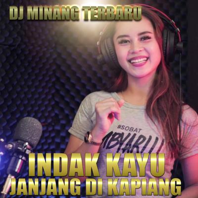 INDAK KAYU JANJANG DIKAPIANG's cover