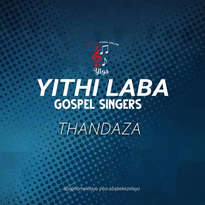 Yithi Laba Gospel Singers's cover