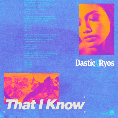That I Know By Dastic, Ryos's cover