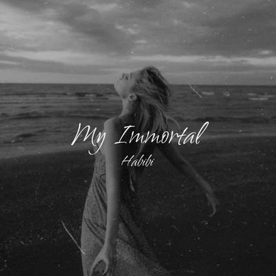 Habibi, My Immortal By Dartro's cover