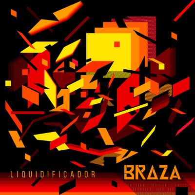 Liquidificador By BRAZA's cover