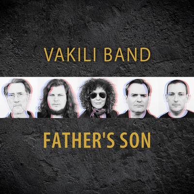 Father's Son By Vakili Band's cover