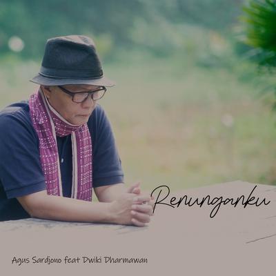 Renunganku (feat. Dwiki Dharmawan)'s cover