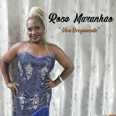 Viva Bregamente By Rose Maranhão's cover