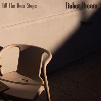 Till the Rain Stops's cover