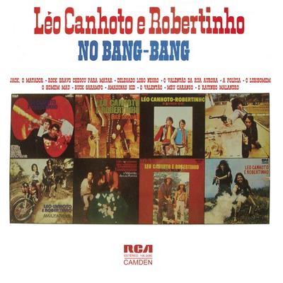 Léo Canhoto & Robertinho no Bang-Bang's cover