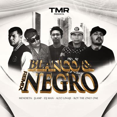 Blanco y Negro (Remix)'s cover