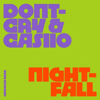 Nightfall By Dontcry, Casiio's cover