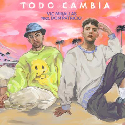 Todo Cambia (feat. Don Patricio)'s cover