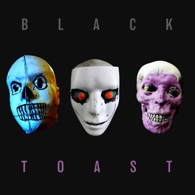 Black Toast's cover
