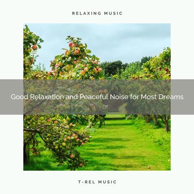Deep Relax and Soothing Colorful Noise for Most Dreams's cover