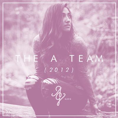 The A Team By Alex G's cover