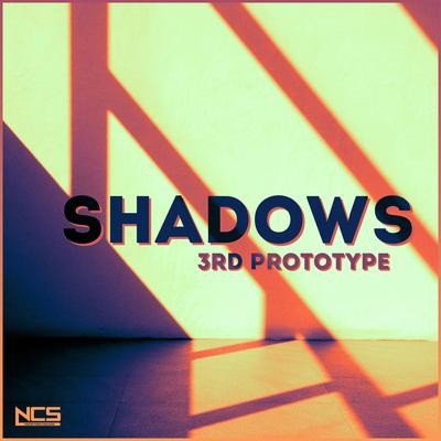 Shadows By 3rd Prototype's cover