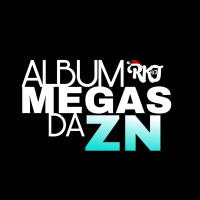 4 MEGA INQUIETACAO DA ZN By dj rkj's cover