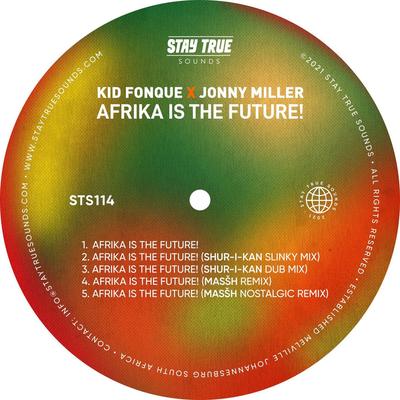 Afrika Is The Future! (Masšh Remix)  By Kid Fonque, Jonny Miller's cover