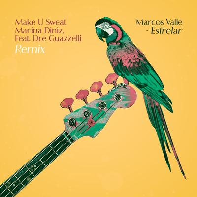 Estrelar (Make U Sweat & Marina Diniz Remix)'s cover