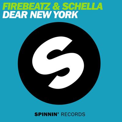 Dear New York (Extended Mix) By Schella, Firebeatz's cover