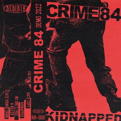 Hate Cops By Crime 84's cover